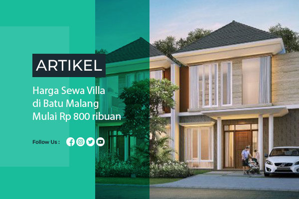 Harga Sewa Villa Batu Malang - Mulai Rp 800.000 per Malam